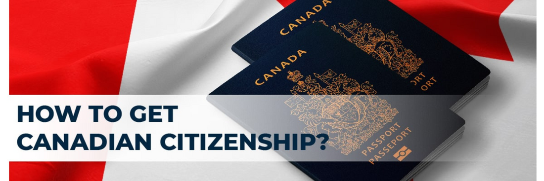 How to Get Canadian Citizenship