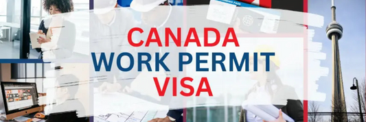 How to Get a Work Permit in Canada