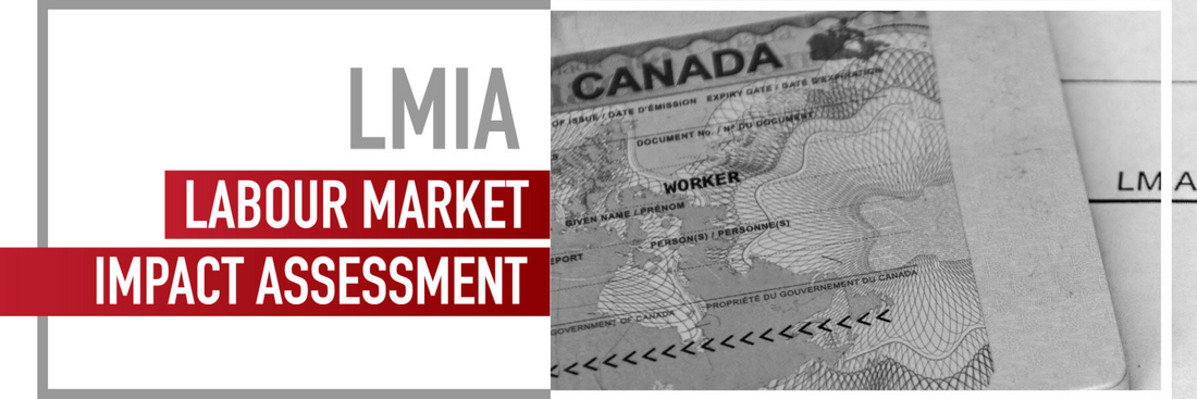 Labour Market Impact Assessment (LMIA)